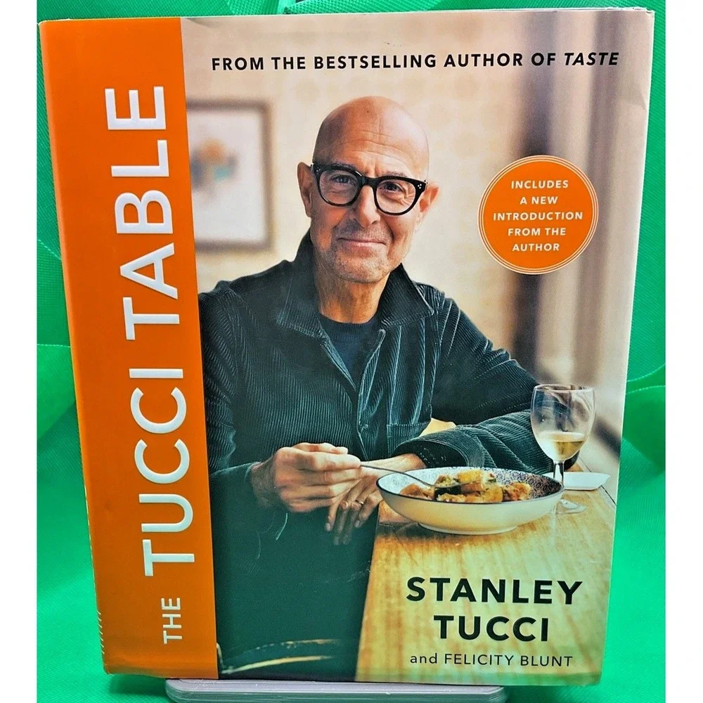 The‎ Tucci Table by Stanley Tucci Hardcover Cookbook